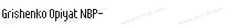 Grishenko Opiyat NBP字体转换